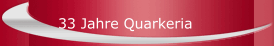33 Jahre Quarkeria
